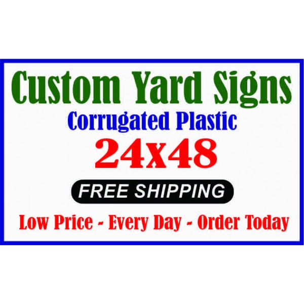 yard signs 24x48